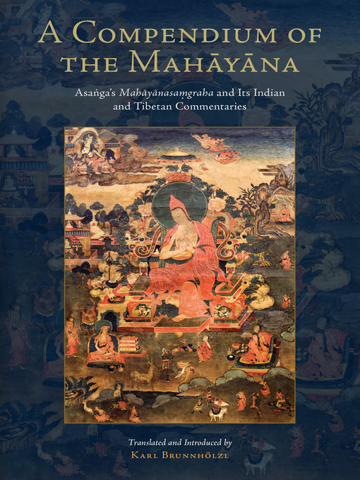 Title details for A Compendium of the Mahayana by Asanga - Wait list